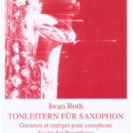 Gammes et arpèges pour saxophone volume 2