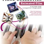 Easiest 5-Finger Piano Collection: Animated Film