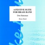 A FESTIVE SUITE FOR BRASS BAND