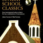 SUNDAY SCHOOL CLASSICS + CD