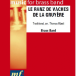 Le Ranz des Vaches De la Gruyère