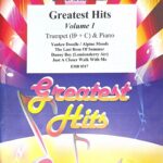 Greatest Hits Volume 1 Trumpet Ut ou Sib & Piano Various Composers