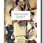 The Hylton Legacy