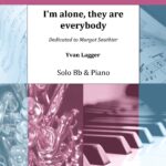 I'm alone, they are everybody Bb