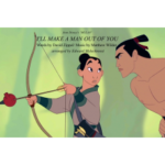 I'll make a man out of you
