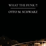 What The Funk ?!