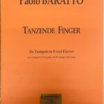 Tanzende Finger pour trompette et piano pour Paolo Baratto