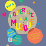 L'ouverture à la musique Vol.4
