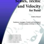 Scales, Technique and Velocity for Band, part 1