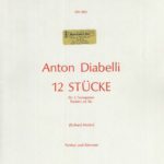 Anton Diabelli - 12 Stücke