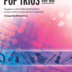 Pop Trios for All : Eb Saxophone and Clarinet