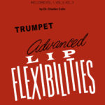 Advanced Lip Flexibilities for Trumpet