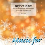 Baby,It's Cold Outside