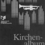 Kirchenalbum für Trompete und Orgel